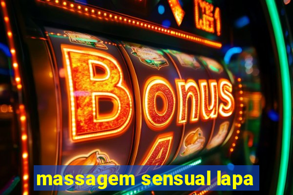 massagem sensual lapa